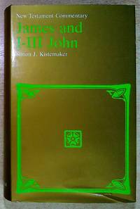 Exposition of the Epistle of James and the Epistles of John