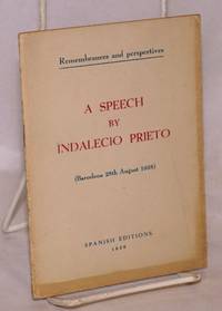image of Remembrances and perspectives: A speech by Indalecio Prieto (Barcelona 28th August 1938)