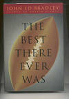 THE BEST THERE EVER WAS