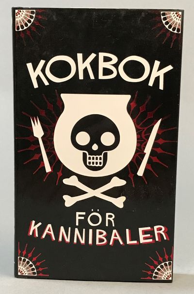 Kokbok för kannibaler. [Utg. av] Känguru.
