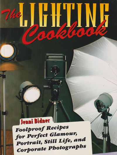 The lighting cookbook. Foolproof Recipes for…