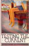 TESTING THE CURRENT