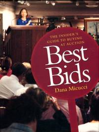 image of Best Bids: The Insider's Guide To Buying At Auction