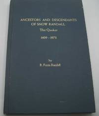 image of Ancestors and Descendants of Snow Randall, the Quaker, 1609-1973