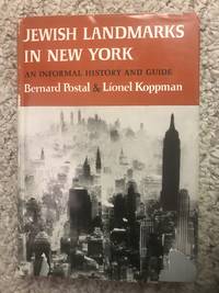 Jewish Landmarks In New York An Informal History And Guide by Bernard Postal & Lionel Koppman - 1964