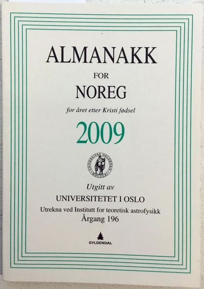 For året etter Kristi Fødsel 2009. Utrekna ved…