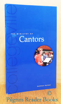 The Ministry of Cantors. by Harmon SND de N., Kathleen - 2004