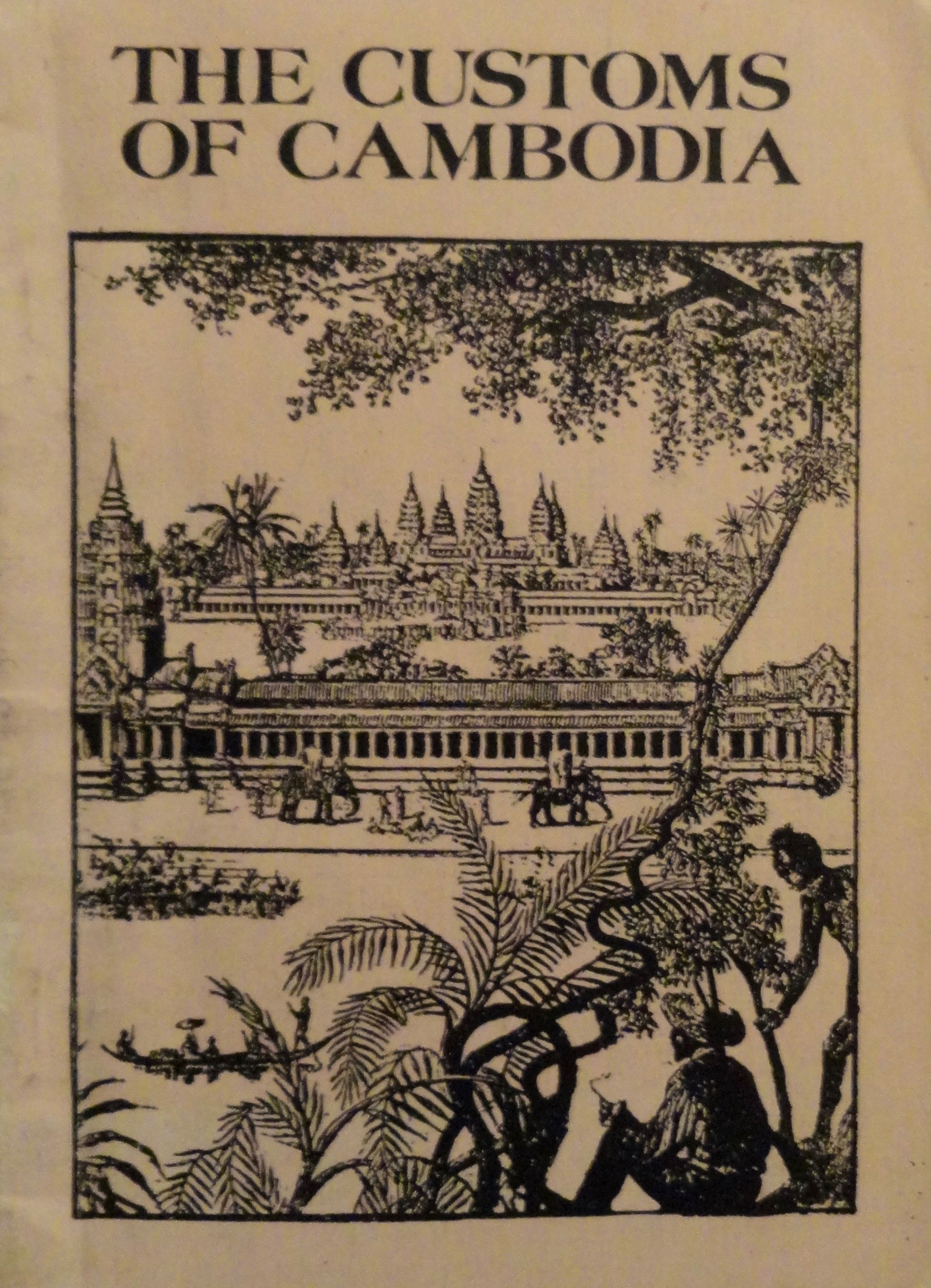 Customs of Cambodia by Chou Ta-Kuan (Zhou Daguan) | 1993 | Siam