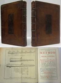 A SURE METHOD OF IMPROVING ESTATES, BY PLANTATIONS OF OAK, ELM, ASH,  BEECH, AND OTHER TIMBER TREES, COPPICE-WOOD. WHEREIN IS DEMONSTRATED, THE  NECESSITY & ADVANTAGES THEREOF; THEIR MANNER OF RAISING, CULTIVATING,  FELLING IN ALL KINDS OF SOILS