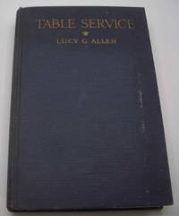 Table Service by Lucy G. allen - 1936