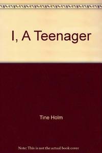 I, A Teenager