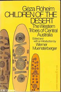 image of Children of the Desert: The Western Tribes of Central Australia Volume One