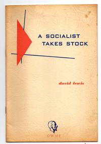 A Socialist Takes Stock by LEWIS, David - ca. 1955