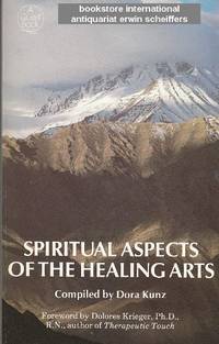 Spiritual Aspects of the Healing Arts (Quest Books)