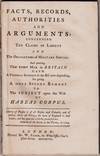 Facts, Records, Authorities and Arguments Concerning the Claims of Liberty and Obligations of Military Servce ....