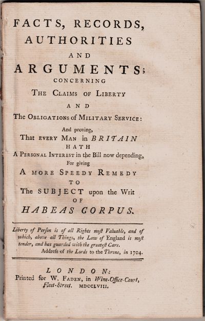 Facts, Records, Authorities and Arguments Concerning the Claims of Liberty and Obligations of Military Servce ....