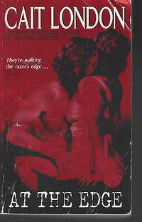 At the Edge by Cait London - Paperback - 2007-05-29 - from Vada's Book Store (SKU: 1901270018)