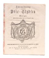 Forordning angaaende Frie-Skydsen i Norge. Fridberichsberg-Slot den 20de August 1784.