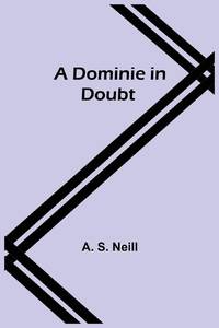 A Dominie in Doubt