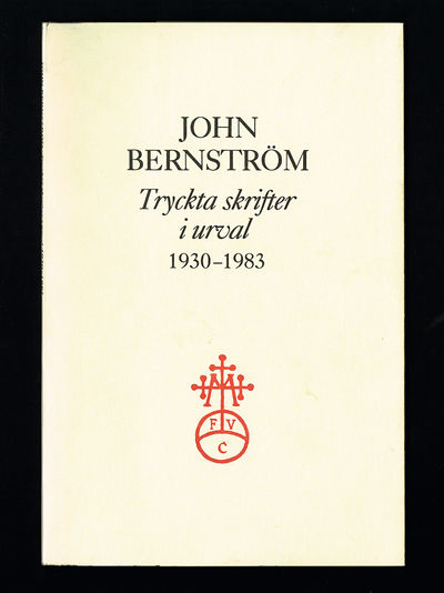 John Bernström. Tryckta skrifter i urval…