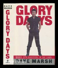 image of Glory Days : Bruce Springsteen in the 1980s