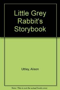 Little Grey Rabbit's Storybook
