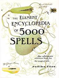 The Element Encyclopedia of 5000 Spells