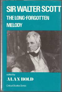 Sir Walter Scott: the Long-Forgotten Melody