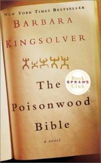 The Poisonwood Bible by Barbara Kingsolver - 2003