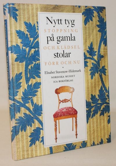 Nytt tyg på gamla stolar.