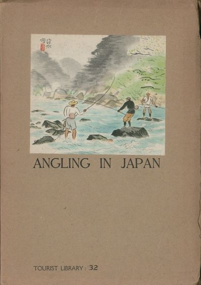 Angling in Japan. Translated by R. Okada.