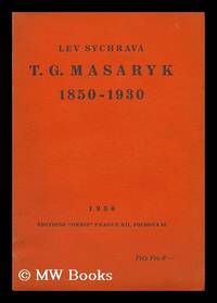 T. G. Masaryk 1850-1930