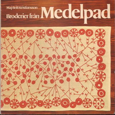 BRODERIER FRÅN MEDELPAD.