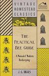 The Practical Bee Guide