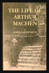The Life of Arthur Machen (Including 'Hail, O King', with DVD)