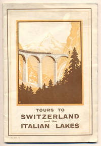 Programme of Tours to Switzerland and the Italian Lakes Season 1925. Under the Management of Thos. Cook & Son, Ltd