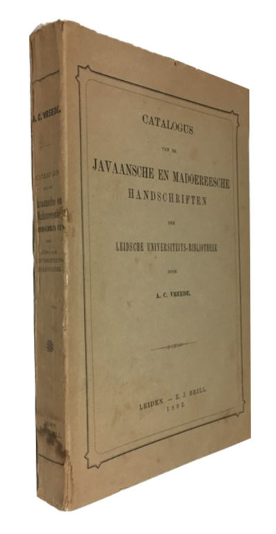 Catalogus van de Javaansche en Madoereesche handschriften der Leidsche Universitaits-bibliotheek