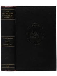 The Rochester Historical Society Publication Fund Series, Volume IV [4]