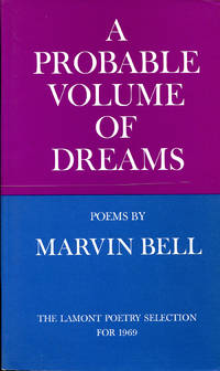 A Probable Volume of Dreams by Marvin Bell - Signed First Edition - 1969 - from Passages Bookshop (SKU: 3870)