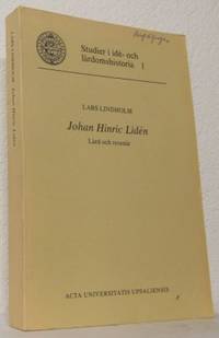 Johan Hinric Lidén. Lärd och resenär.