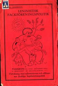 Leninistisk fackföreningspolitik. Vidräkning med…