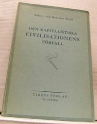 Den kapitalistiska civilisationens förfall.