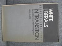 White Liberals in Transition: Current Dilemmas of Ethnic Integration