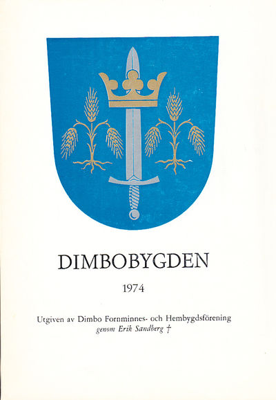 Dimbobygden 1974. Utgiven av Dimbo Fornminnes-…