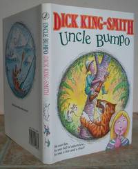 UNCLE BUMPO. by Dick.: KING-SMITH - First Edition - from Roger Middleton (SKU: 35738)