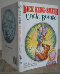 UNCLE BUMPO. by KING-SMITH, Dick.: