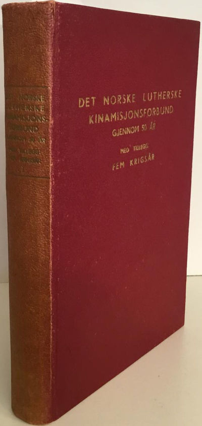 Det norske Lutherske Kinamisjonsforbund gjennom…