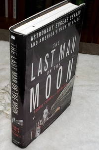 image of The Last Man on the Moon: Astronaut Eugene Cernan and America's Race in Space