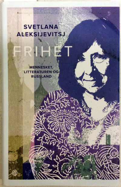 Frihet. Mennesket, litteraturen og Russland