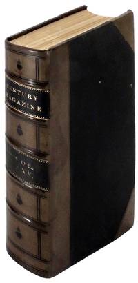 The Century Illustrated Monthly Magazine. Volume XLVII (47) November 1893 - April 1894 (New Series Volume XXV)